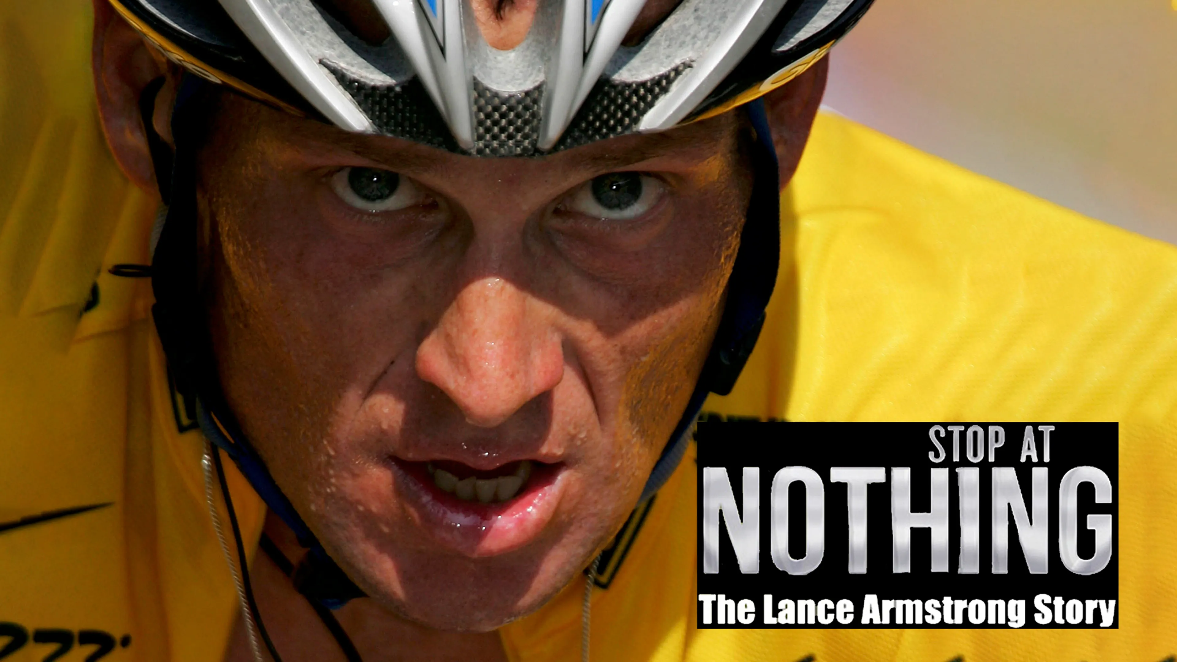 Stop At Nothing: The Lance Armstrong Story poster